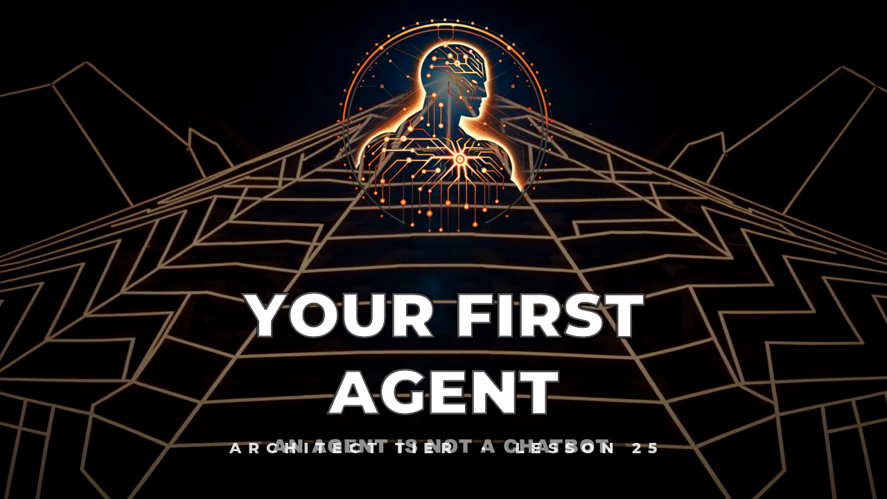 Your First Agent